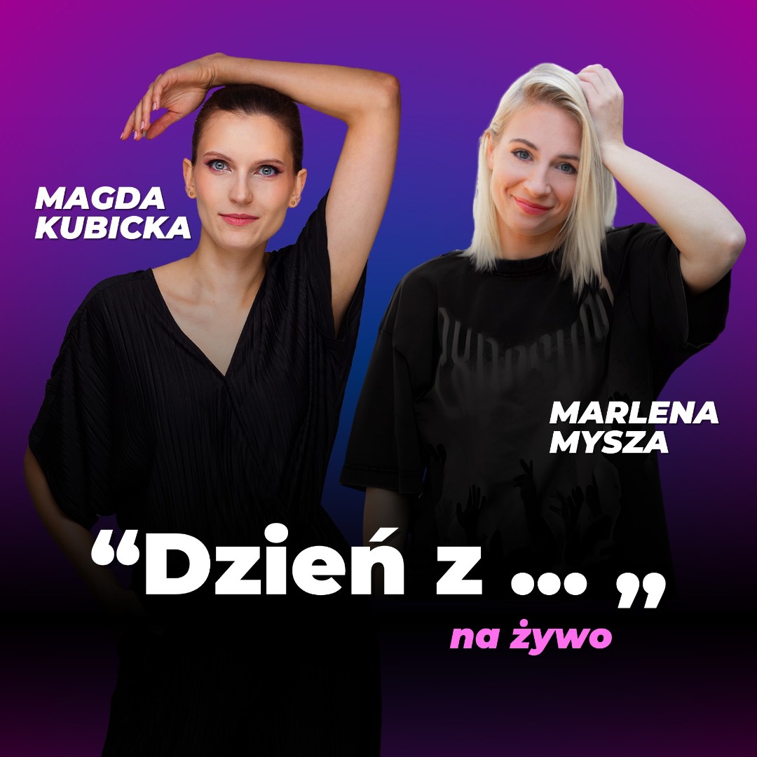 Magda Kubicka i Marlena Mysza ''Na świeczniku'' (kiedyś: Dzień z… na żywo)