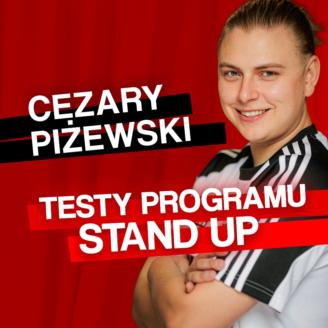Stand-up Cezary Piżewski Testy programu